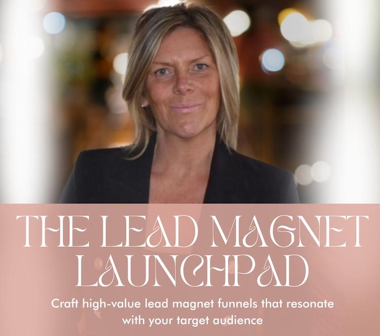The Lead Magnet Launchpad Course